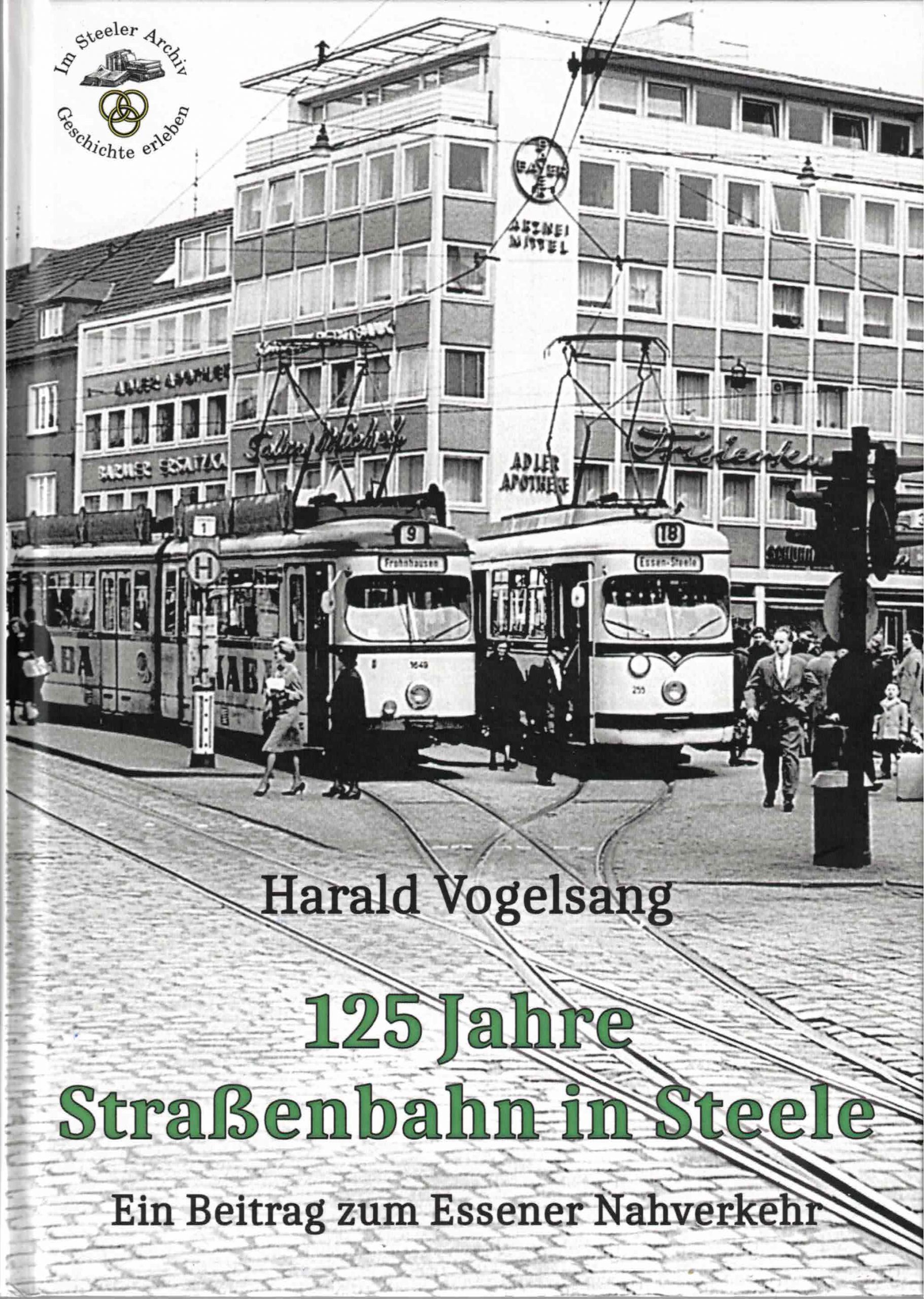 Featured image for “Oktober 2022 – 125 Jahre Straßenbahn in Steele”